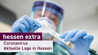 Corona in Hessen  wie geht es weiter  hessen extra [upl. by Awjan]