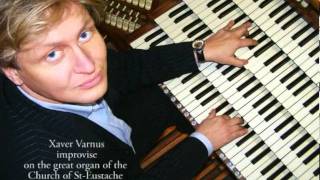 XAVER VARNUS AT STEUSTACHES ORGAN IN PARIS [upl. by Otnicaj207]