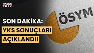 SON DAKİKA YKS yerleştirme sonuçları açıklandı [upl. by Kcarb]