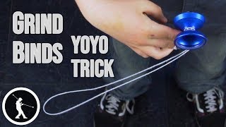 Learn Three 1A Yoyo Grind Binds [upl. by Notsew976]