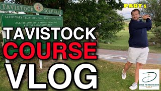 TAVISTOCK GOLF CLUB COURSE VLOG PART 5 [upl. by Becka]