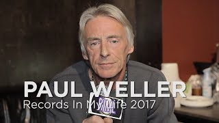 Paul Weller  Records In My Life [upl. by Stephani]