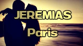 JEREMIAS  Paris english  german lyrics [upl. by Ecinuahs]