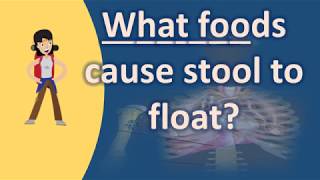 What foods cause stool to float   Better Health Channel [upl. by Nipahc449]