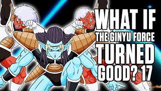 What If The GINYU FORCE Turned Good 17 [upl. by Orelu485]