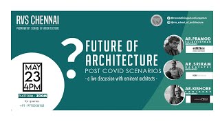 Future of Architecture  Post COVID Scenarios Chapter  1 [upl. by Nwahsed]