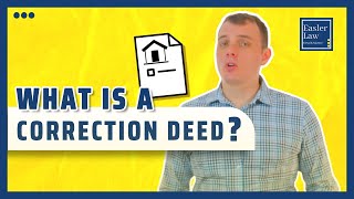 What is a Correction Deed [upl. by Assyram]