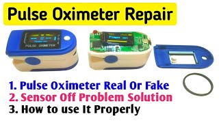 Pulse Oximeter Repair Sensor Off Error  Oximeter Not Working  Oximeter Real Or Fake [upl. by Goulette]