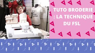 Tuto Broderie  La technique du FSL [upl. by Jodie]