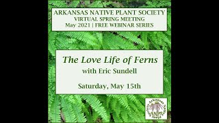 The Love Life of Ferns with Dr Eric Sundell [upl. by Notfol]