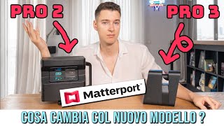 Matterport PRO2 vs PRO3  cosa ti conviene scegliere [upl. by Katerina573]