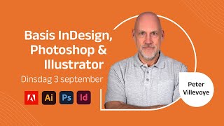 Adobe Masterclass  Basis InDesign Photoshop amp Illustrator [upl. by Felizio]