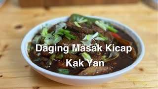 Daging Masak Kicap Ikut Resepi Mak Kak Yan [upl. by Meara]