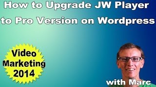 How to Upgrade JW Player to Pro Version on Wordpress [upl. by Sueddaht]