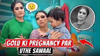 GOLU KI PREGNANCY PAR UTHE SAWAAL [upl. by Aiynat]