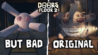 ROBLOX DOORS FLOOR 2 but Bad vs Original DOORS FLOOR 2 [upl. by Clarhe]