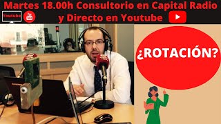 🔴¿ ROTACIÓN  👉🏽 Consultorio de BOLSA Capital Radio 📻 martes 27 de febrero con David Galán [upl. by Ariem]