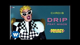 Cardi B  Drip feat Migos Official Audio [upl. by Akessej]