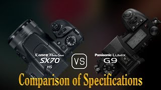 Canon PowerShot SX70 HS vs Panasonic Lumix G9 A Comparison of Specifications [upl. by Cristi]