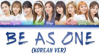 Concert Ver TWICE 트와이스  BE AS ONE Korean Ver Color Coded LyricsHanRomEng [upl. by Nameerf328]