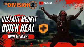 How to Use QUICK HEAL Instant Armor Kit Never Die Again  The Division 2 [upl. by Lechner]