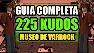 COMO CONSEGUIR LOS 225 KUDOS  GUIA COMPLETA    OSRS ESPAÑOL [upl. by Seagraves]