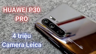 Điện thoại 4 triệu có camera Leica zoom 50x Trên tay nhanh Huawei P30 Pro vào năm 2024  SonPixel [upl. by Jule715]