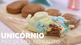 PÃO DE MEL DE UNICÓRNIO no palito 🍥 BELLARIA CHOCOLATIER 🍥 [upl. by Riem]