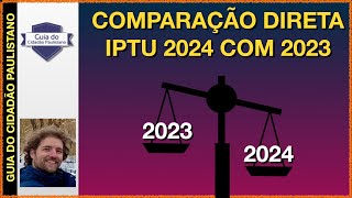 Comparar IPTU 2024 com 2023 Comparação do iptu com o anterior [upl. by Silvio]