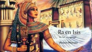 Egyptische Mythologie Isis en Ra [upl. by Atinas]