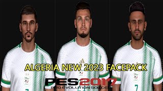 PES 2017 UPDATE NEW 2023 FACES FOR ALGERIA TEAM  تحديث اوجه المنتخب الجزائري [upl. by Naerol195]