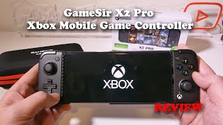 GameSir X2 Pro Xbox Mobile Game Controller REVIEW [upl. by Jepson]