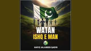 Watan Ishq e Man [upl. by Layne273]