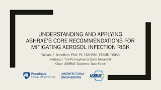 Understanding and Applying ASHRAE’s Core Recommendations for Mitigating Aerosol Infection Risk [upl. by Ettecul]