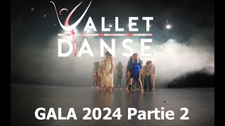 Vallet Danse Gala 2024  Partie 2 [upl. by Victor]