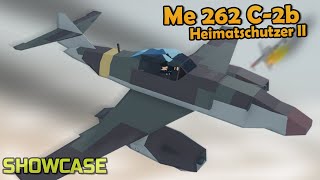 Me 262 C2b Heimatschützer II  Plane Crazy  Showcase [upl. by Josephina]