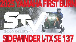 2025 Yamaha Sidewinder LTX SE 137 First Burn [upl. by Cindee436]