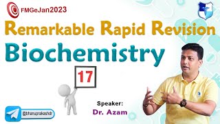 Biochemistry Rapid Revision by DrAzam Remarkable Rapid Revision series FMGE [upl. by Masterson]