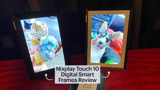 Nixplay Touch 10 Digital Smart Frames Review [upl. by Brass]