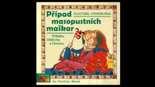 Vlastimil Vondruška  Případ masopustních maškar Mluvené slovo Audioknihy  AudioStory [upl. by Minni736]