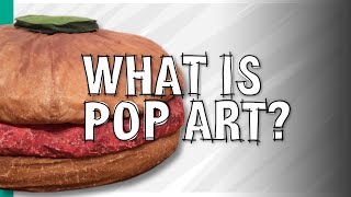 Understanding Pop Art  ARTiculations [upl. by Nile]