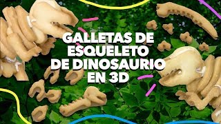 GALLETAS DE ESQUELETO DE DINOSAURIO EN 3D FT Aguitadelimonn TÍRALE UN PARO A MAIRE [upl. by Cotterell]