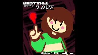 Dusttale Brotherly LOVE Greetings OST [upl. by Cralg227]