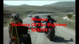 HELLS ANGELS ON WHELLS  Stallions Of The Highway  Saxon [upl. by Dnob]