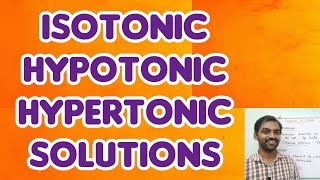 Isotonic Hypotonic and Hypertonic solution  Tamil [upl. by Ahsital]