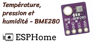 BME280  capteur de température  pression  humidité avec ESPHome [upl. by Troyes]