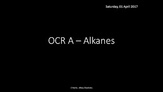 OCR A 412 Alkanes REVISION [upl. by Willie629]