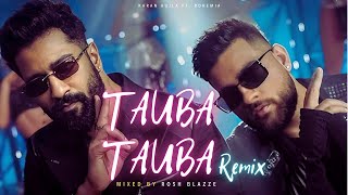 Tauba Tauba Ft Bohemia Remix  Karan Aujla Vicky Kaushal Triptii Dimri  Bad Newz 2024 [upl. by Anna-Diana]