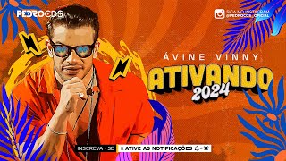 ÁVINE VINNY  CD NOVO ATIVANDO 2024 11 MÚSICAS NOVAS  REPERTÓRIO NOVO [upl. by Hgielsa]