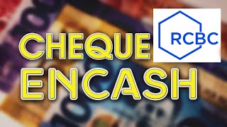 HOW TO ENCASH CHECK IN RCBC Rizal Commercial Banking Corporation [upl. by Johen]